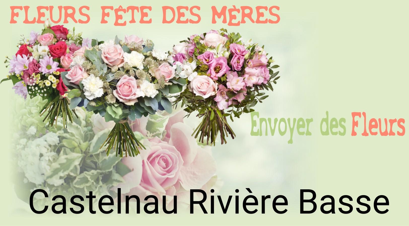 Bouquet de Fête des Mères livré à Castelnau-Rivière-Basse